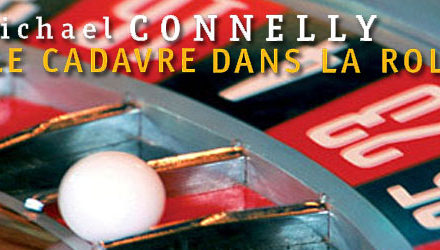 Livre à Lamorlaye, Bibliothèque municipale, Michael CONNELLY, Le cadavre dans la Rolls.