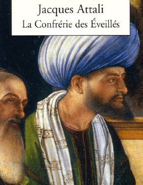 Livre à Lamorlaye, Bibliothèque municipale, Jacques ATTALI, La confrérie des Eveillés.