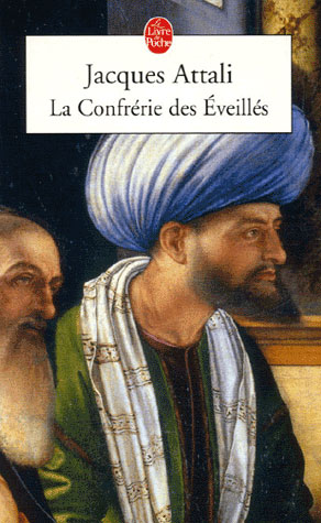 Livre à Lamorlaye, Bibliothèque municipale, Jacques ATTALI, La confrérie des Eveillés.